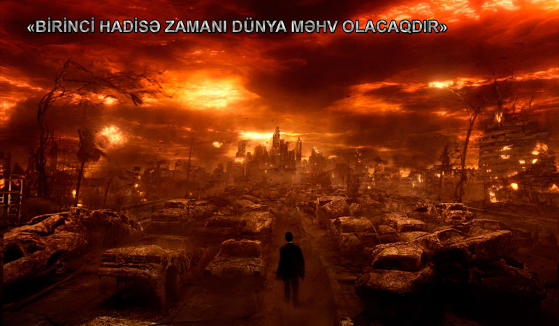 Qiyamət belə başlayacaqdır