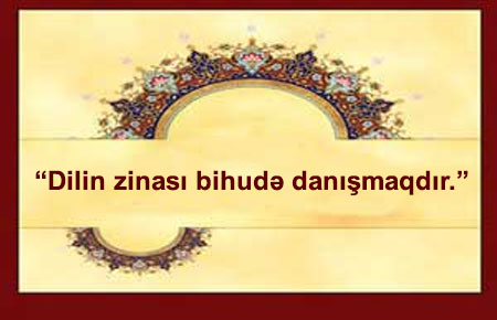 Dörd pеyğәmbәrdәn (ə) dörd hәdis