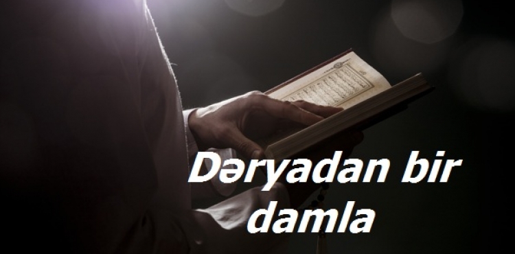 İnsan öz arzu və istəyi ilə tanınar...