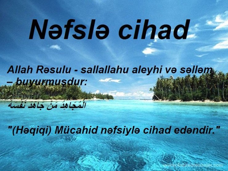 Əmmarə nəfsimizlə mübarizə vasitələrini öyrənək