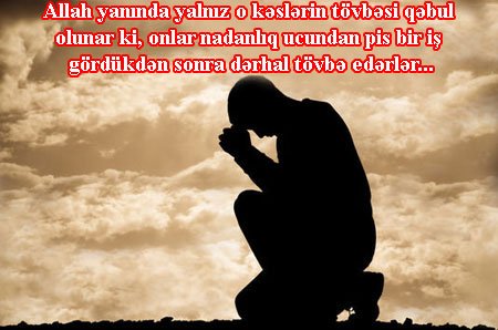 Tövbənin əldə edilməsinin keyfiyyəti