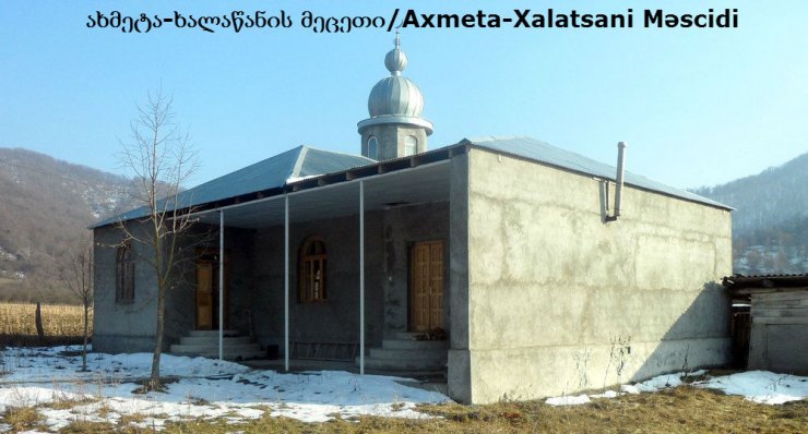 კახეთი: ახმეტა-თელავის მეჩეთები/Kaxeti: Axmeta-Telavi məscidləri