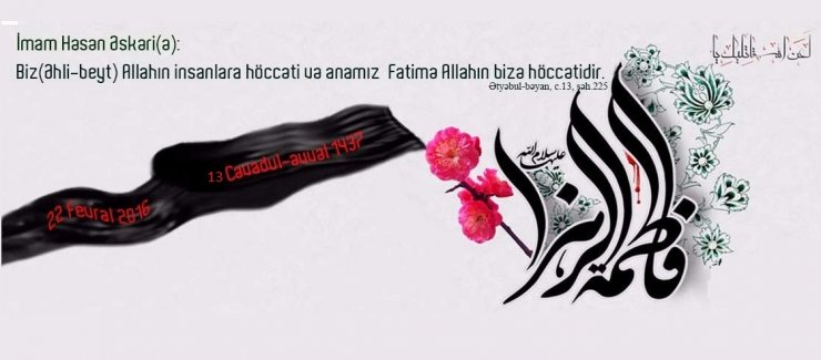 XANIM FATİMEYİ-ZƏHRA (S.Ə.) – CƏNNƏTİN QOXUSU