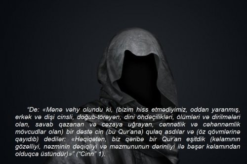 Cinlər necə varlıqdır? – Qurani-Kərimdən öyrənək